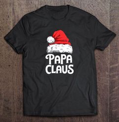 papa claus santa hat christmas t-shirt