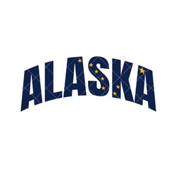 alaska state flag word art arched instant download 1 vector .eps, .dxf, .svg .png. vinyl cutter ready, t-shirt, cnc clipart graphic 2378