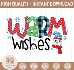 warm wishes design sublimation png, winter holidays png, christmas png sublimation digital download