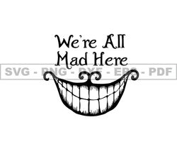 were all mad here svg png cut files, cartoon customs svg, incledes png dsd & ai files great for dtf, dtg 14