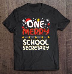 one merry school secretary christmas shirt