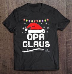 opa claus santa claus christmas shirt