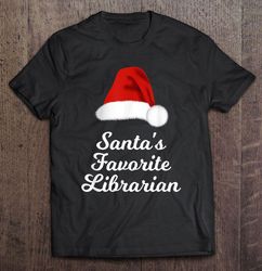 santas favorite librarian santa hat christmas t-shirt