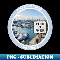 puerto alcudia  mallorca - instant png sublimation download - perfect for sublimation art