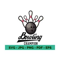 bowling svg bowling champion svg clipart bowling ball svg bowling ball bowling clipart cricut file