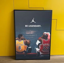 vintage michael jordan poster, kobe bryant poster, basketball poster, be legendary poster, basketball lovers gift, sport