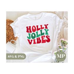 holly jolly vibes | x-mas/christmas svg & png