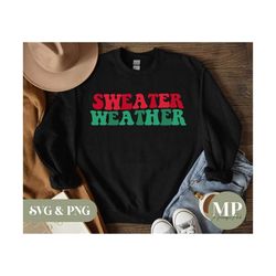 sweater weather | x-mas/christmas svg & png