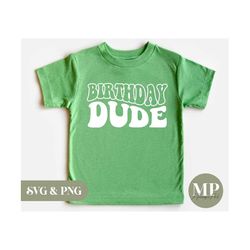 birthday dude | birthday svg & png