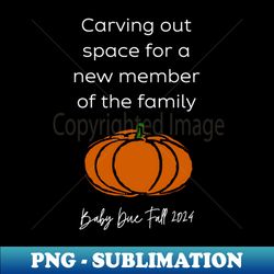 pumpkin baby announcement white fall 2024 - professional sublimation digital download - defying the norms