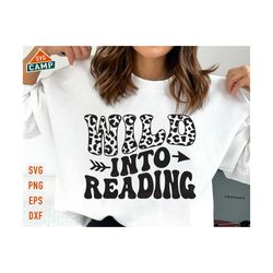 wild about reading svg, teacher svg, teacher life svg, teacher quote svg, gift for teacher svg, teacher sayings svg, teacher shirt svg