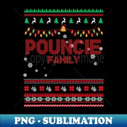 pouncie family christmas name xmas  merry christmas name  birthday middle name - png sublimation digital download - defying the norms