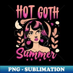 hot goth summer funny summer - elegant sublimation png download - stunning sublimation graphics