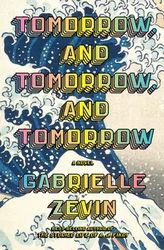 tomorrow and tomorrow and tomorrow by gabrielle zevin - ebook - fiction books - historical, historical fiction, literary