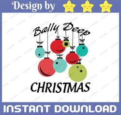 balls deep into christmas xmas balls vintage svg png sublimation digital download cutfile transfer printable clipart fun