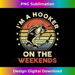 funny bass fish dad i'm a hooker on the weekends men fishing long sl - minimalist sublimation digital file - elevate your style with intricate details