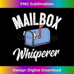 funny postman mail carrier mailman mail i mailbox whisper - sublimation-optimized png file - lively and captivating visuals