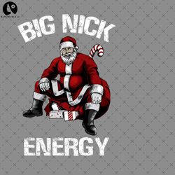 big nick energy funny santa christmas xmas gift png, christmas png dowload