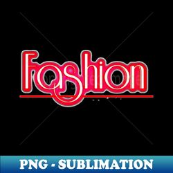 fashion - signature sublimation png file - stunning sublimation graphics