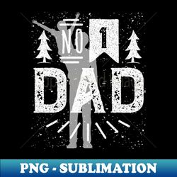 dad number one - creative sublimation png download - enhance your apparel with stunning detail