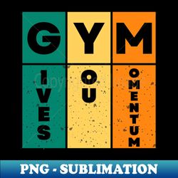 gym motivational - aesthetic sublimation digital file - spice up your sublimation projects