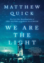 we are the light by matthew quick - ebook - fiction books - small town & rural fiction