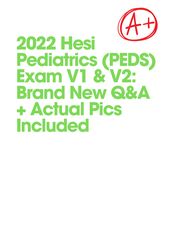 hesi pediatrics (peds) exam v1 & v2