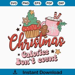 Retro Christmas Calories Dont Court SVG For Cricut Files