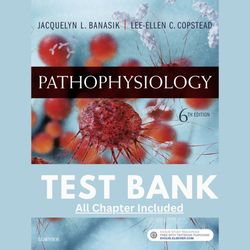 test bank for pathophysiology 6th edition banasik by jacquelyn l. banasik