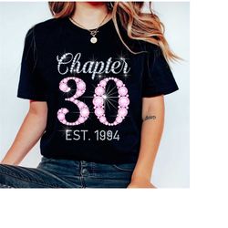 chapter 30 est. 1994 shirt, 1994 birthday shirt, 30th birthday shirt,  30th birthday girl shirt, 30th birthday gift for