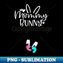 pregnant mommy bunny baby bunny mom to be easter outfit - premium png sublimation file - create with confidence