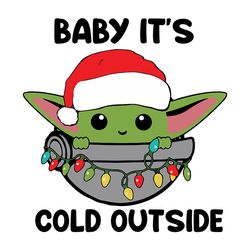 baby it's cold outside svg, baby yoda christmas svg, baby yoda svg, christmas svg, logo christmas svg, instant download