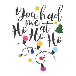 you had me at ho ho ho svg, christmas tree svg png dxf cutting files cricut, logo christmas svg, instant download