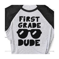 first grade dude svg