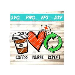 coffee nurse repeat svg