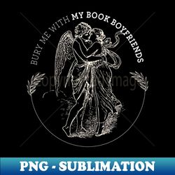 book boyfriends - bookish book lover - artistic sublimation digital file - transform your sublimation creations