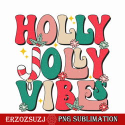 Holly Jolly Vibes Png