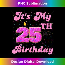 It's My 25th Birthday Donut 25 Years Old Bd - Futuristic PNG Sublimation File - Tailor-Made for Sublimation Craftsmanship