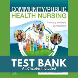 test bank for community/public health nursing promoting the health of populations 8th edition by nies chapter 1-3