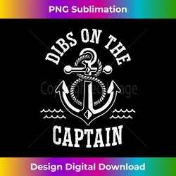 retro captain wife dibs on the captain funny fishing quote tank - crafted sublimation digital download - challenge creative boundaries