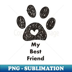 my best friend text made of hand drawn paw prints - creative sublimation png download - boost your success with this inspirational png download