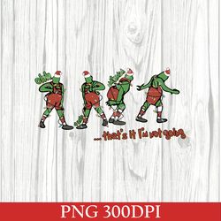 that's it i'm not going png, cute trendy christmas png, that's it i'm not going png, disney christmas png, grinchmas png