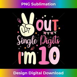 Peace Out Single Digits I'm 10 Digits Shirt Birthday G - Contemporary PNG Sublimation Design - Lively and Captivating Visuals