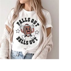 falls out balls out football shirt, vintage thanksgiving shirt, football shirt, retro fall shirt