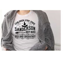 sanderson sisters bed & breakfast shirt, children stay free tshirt, women halloween tee, sanderson graphic tee, sanderso