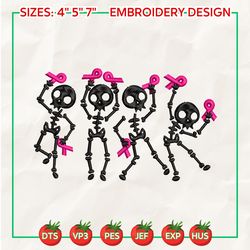 skeleton dance embroidery design, support cancer embroidery design, in october we were pink embroidery design, pink ribbon embroidery design