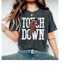 touchdown shirt, football shirt, fall shirt,  football game shirt, fall football shirt