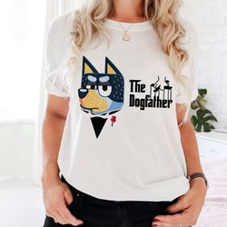 bluey the dogfather shirt, bluey bandit dad shirt, bandit dad shirt gift, bluey family shirt, gift for dad