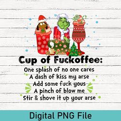 funny cup of fuckoffee grinch png, grinch face png, christmas png, christmas coffee png, christmas gifts, grinch png
