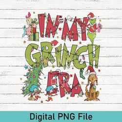 vintage in my grinch era png, grinch christmas png, grinchmas png, merry grinch png, christmas gift png, christmas party